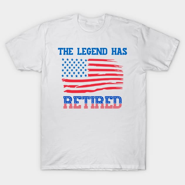 The Legend Has Retired - Patriotic Apparel T-Shirt by 5StarDesigns